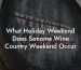 What Holiday Weekend Does Sonoma Wine Country Weekend Occur