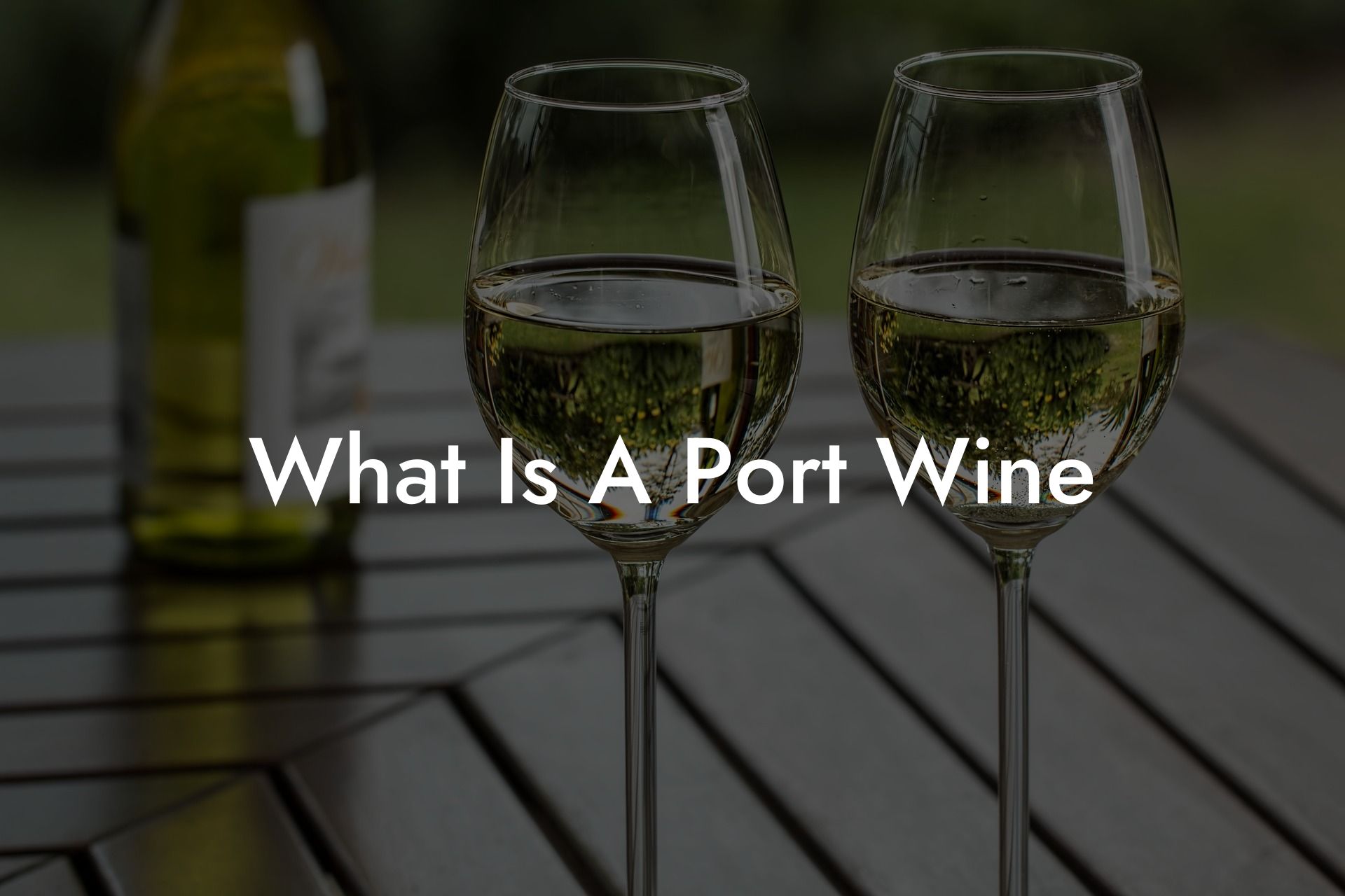 What Is A Port Wine