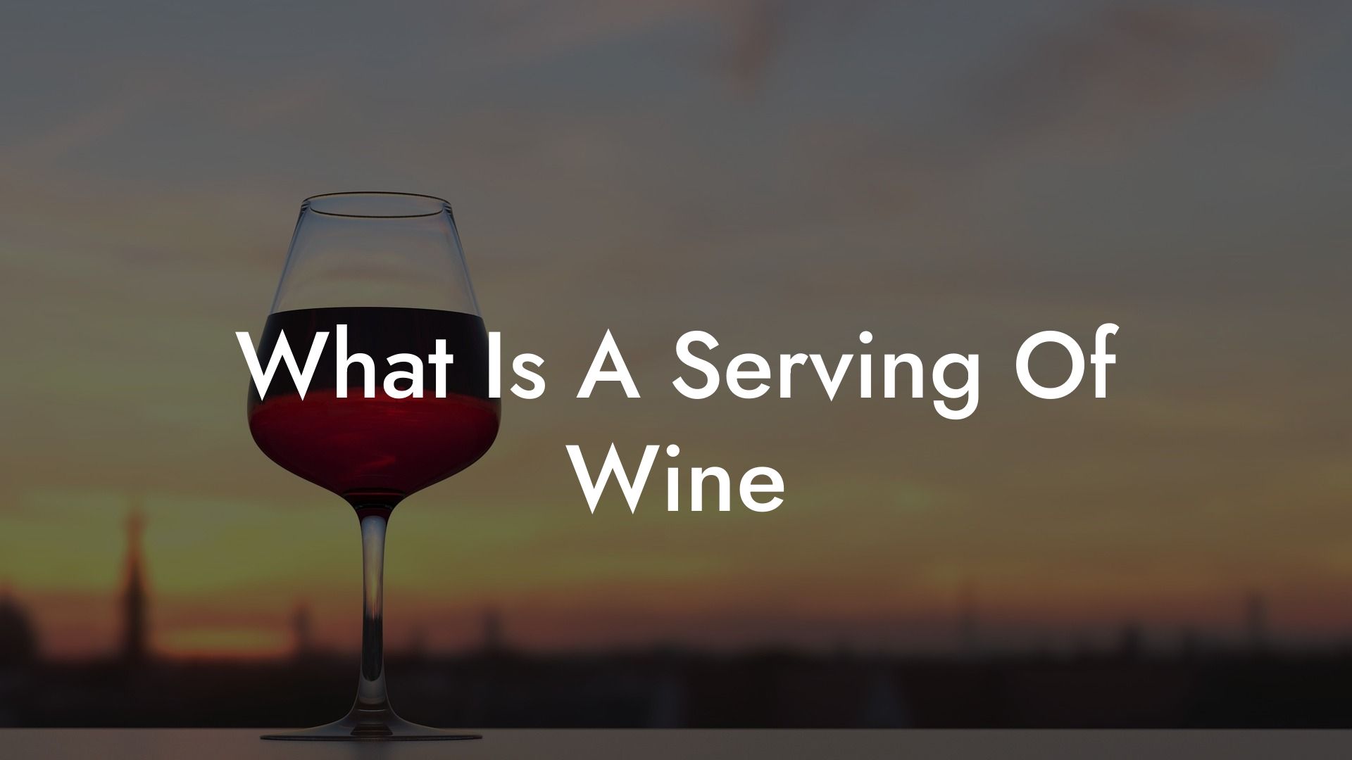 What Is A Serving Of Wine