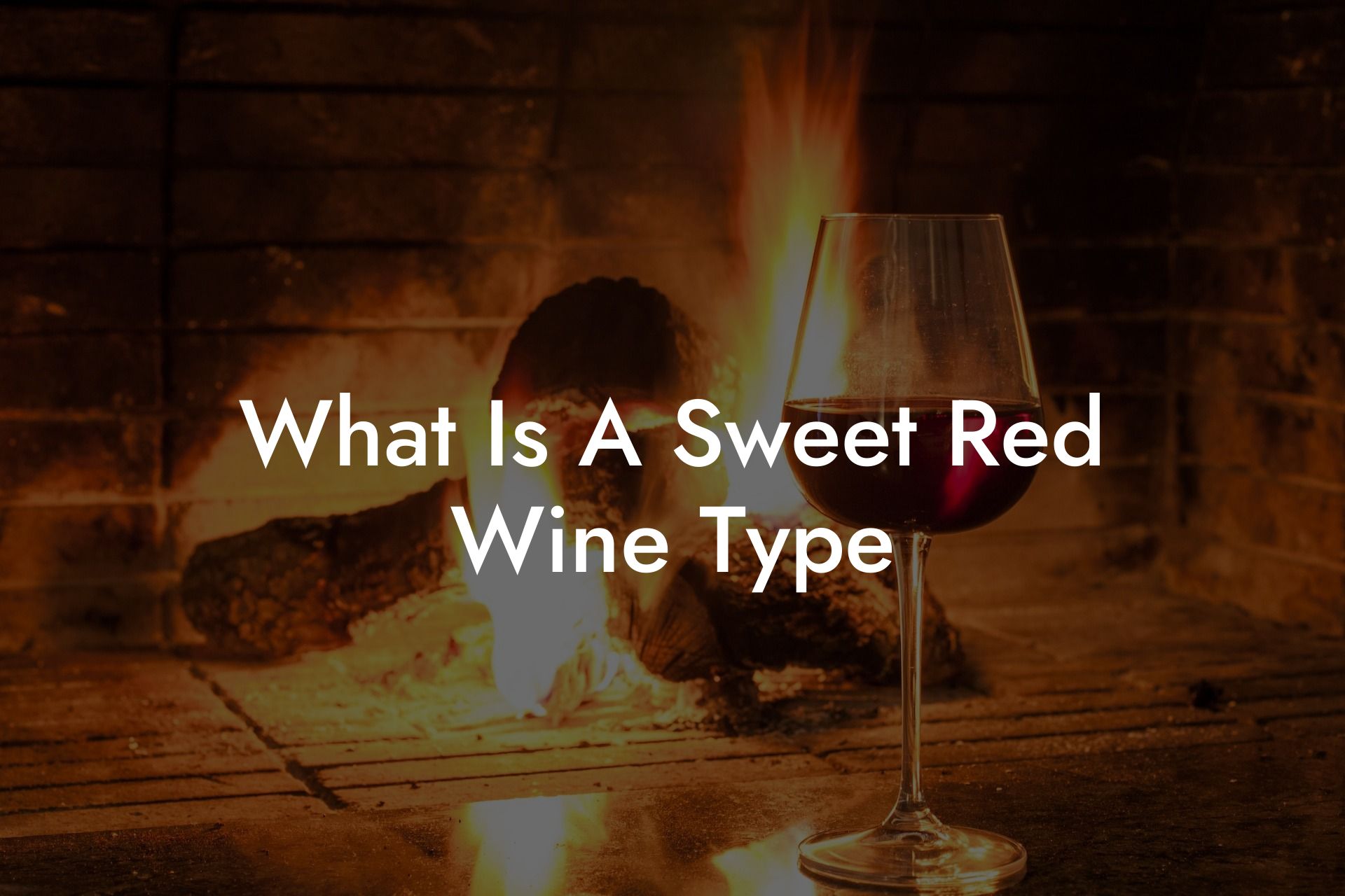 What Is A Sweet Red Wine Type