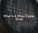 What Is A Wine Cooler Drink