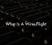 What Is A Wine Flight