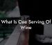 What Is One Serving Of Wine