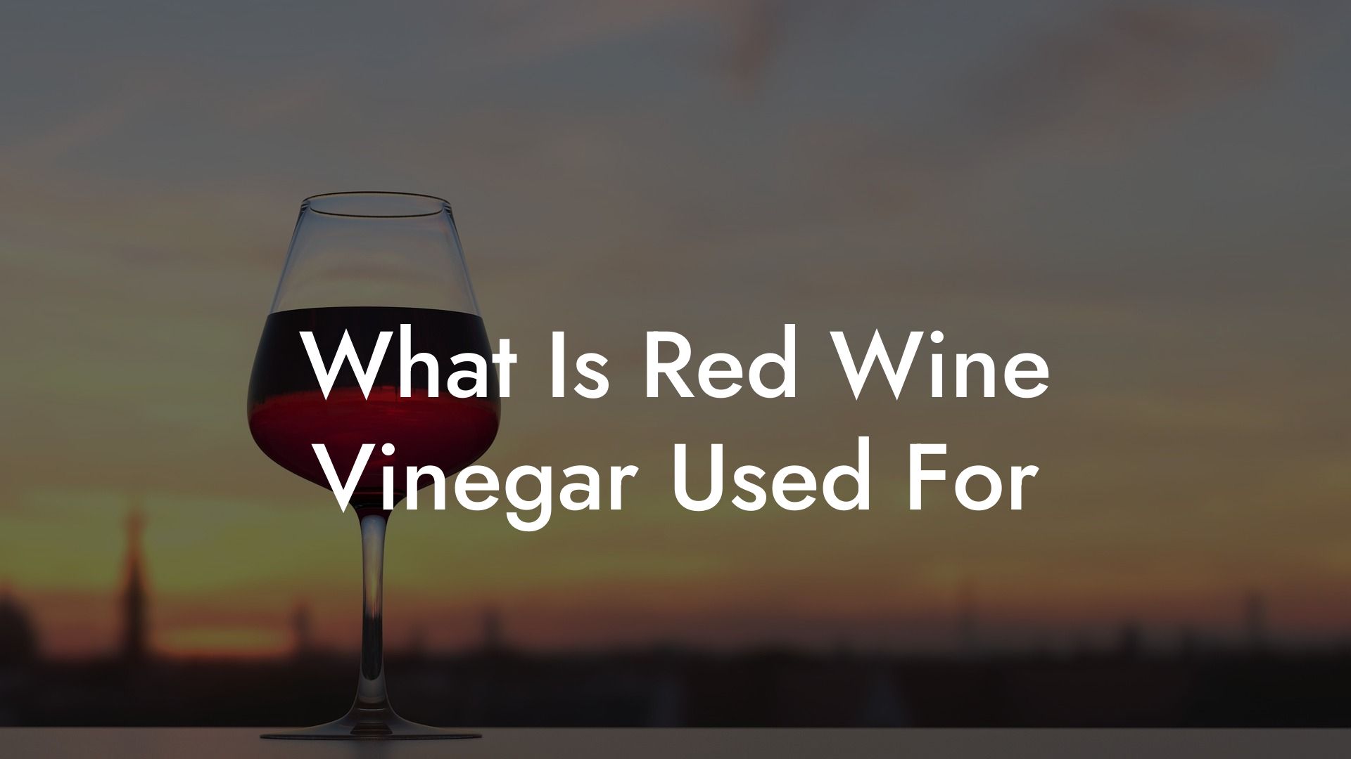 What Is Red Wine Vinegar Used For