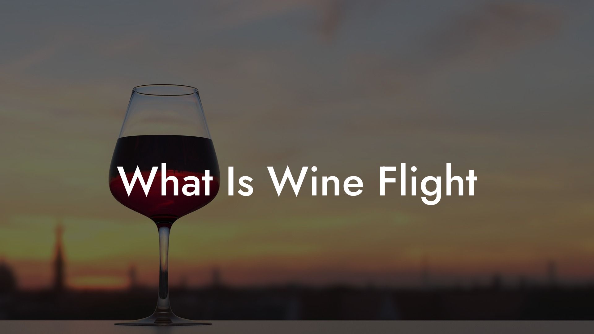 What Is Wine Flight