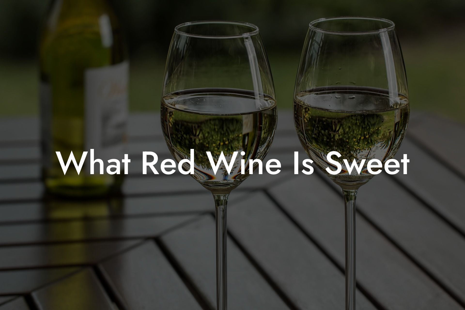 What Red Wine Is Sweet