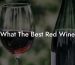 What The Best Red Wine