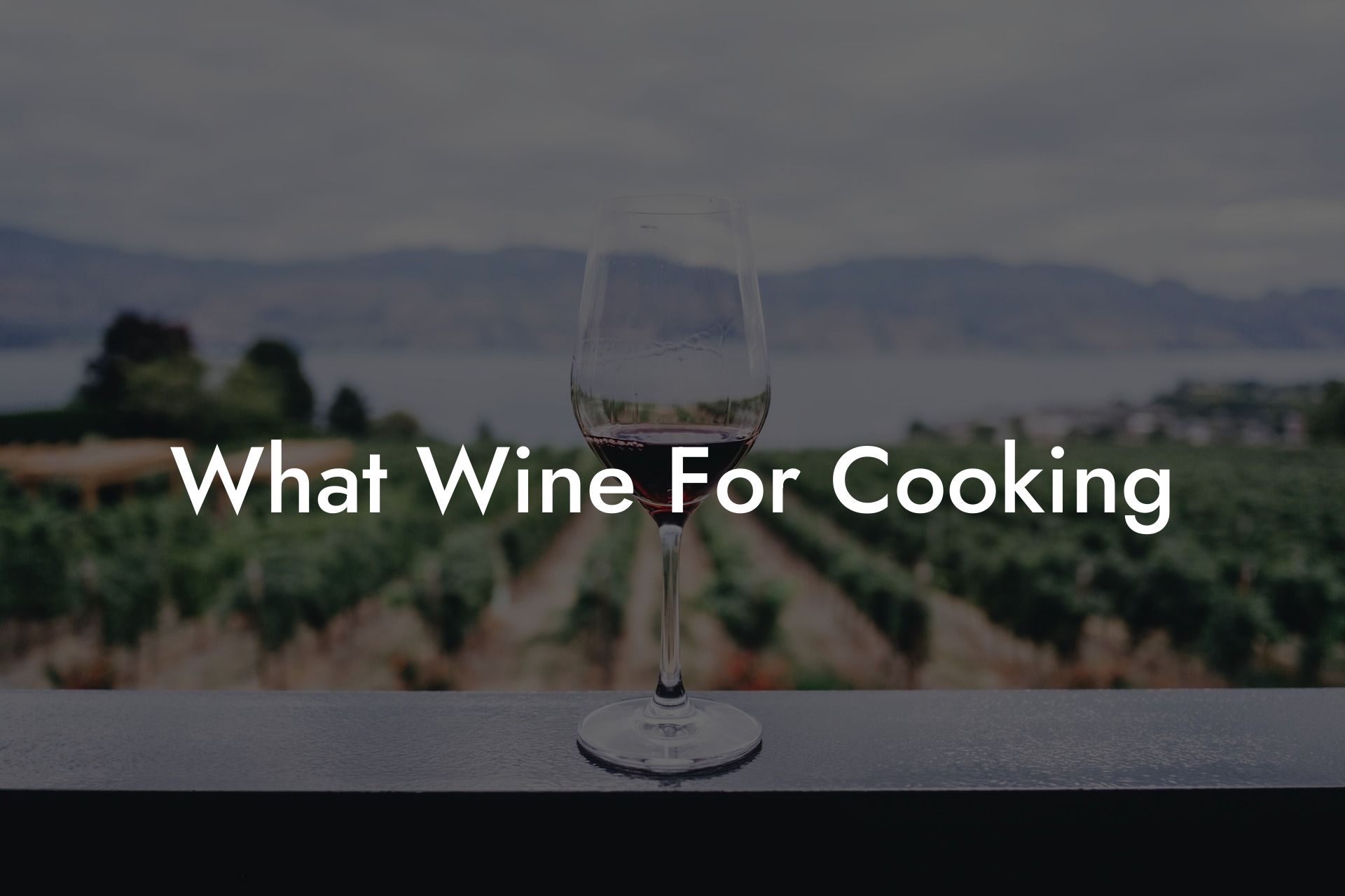 What Wine For Cooking