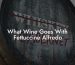 What Wine Goes With Fettuccine Alfredo