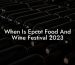 When Is Epcot Food And Wine Festival 2023