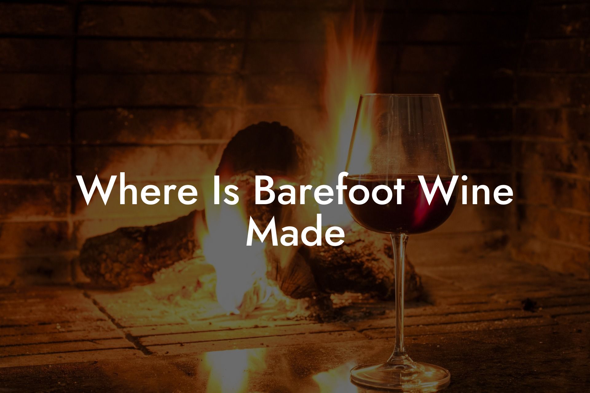 Where Is Barefoot Wine Made