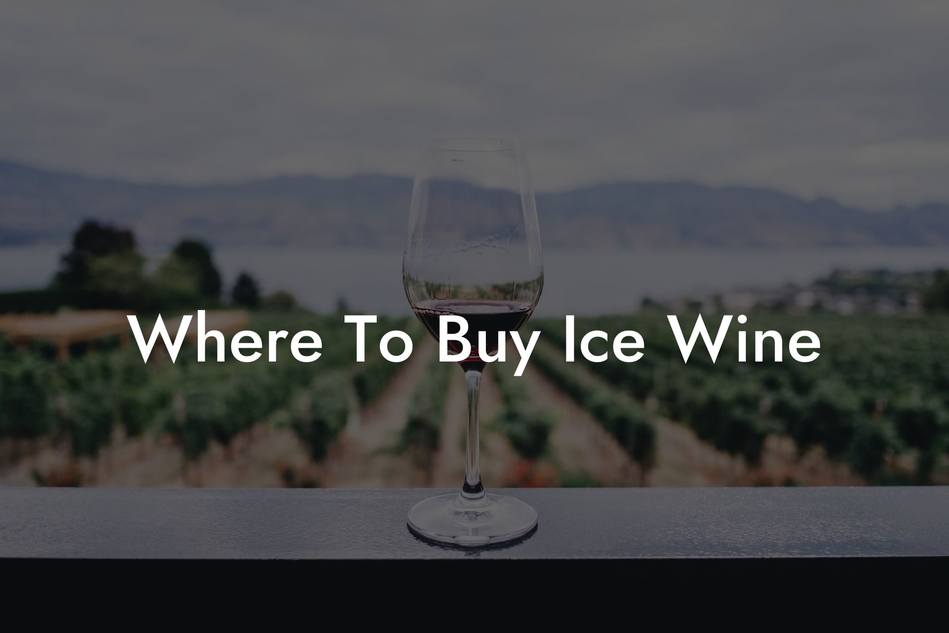 Where To Buy Ice Wine