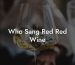 Who Sang Red Red Wine
