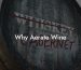 Why Aerate Wine