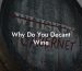 Why Do You Decant Wine