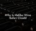 Why Is Malibu Wine Safari Closed