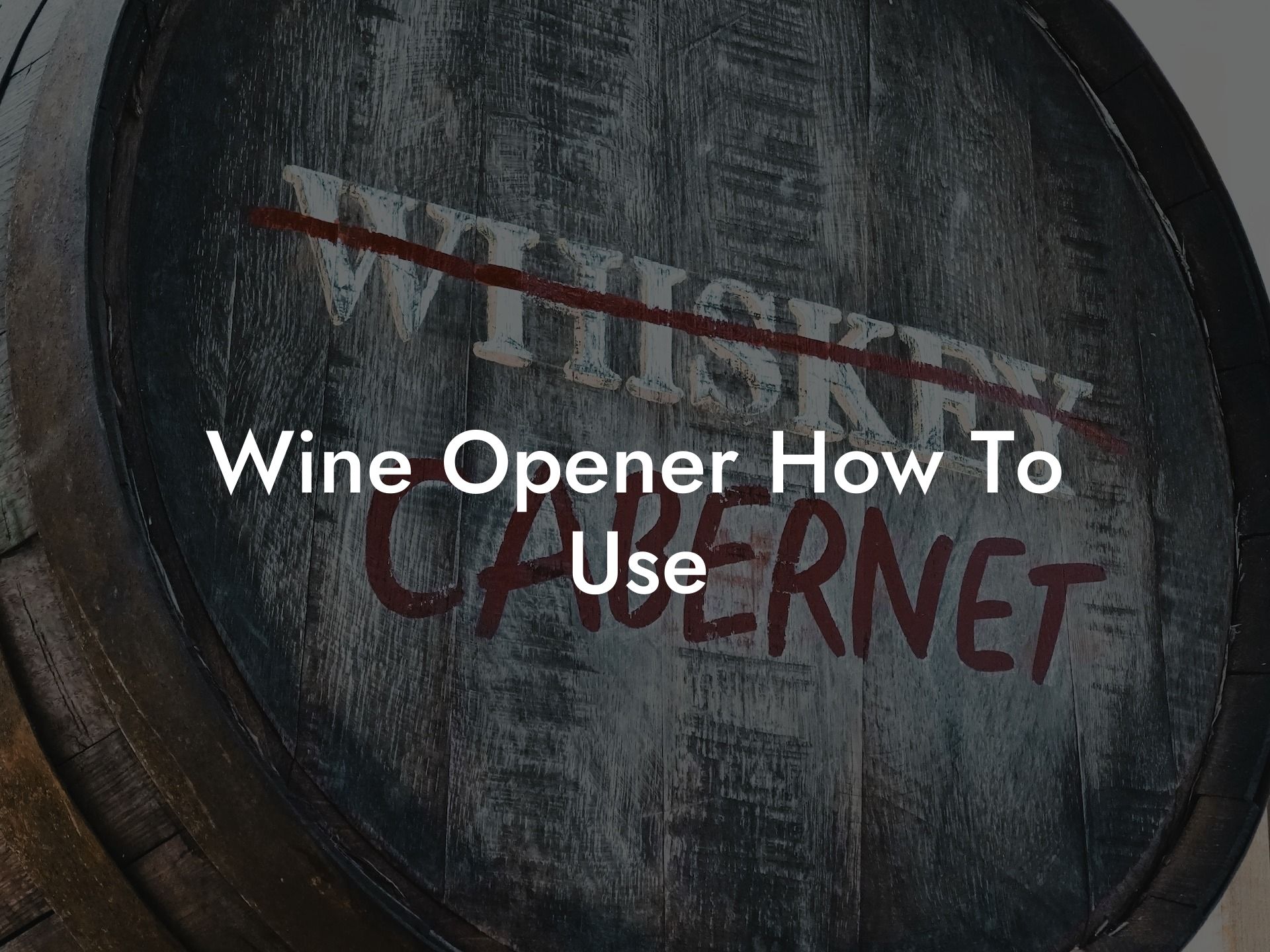Wine Opener How To Use