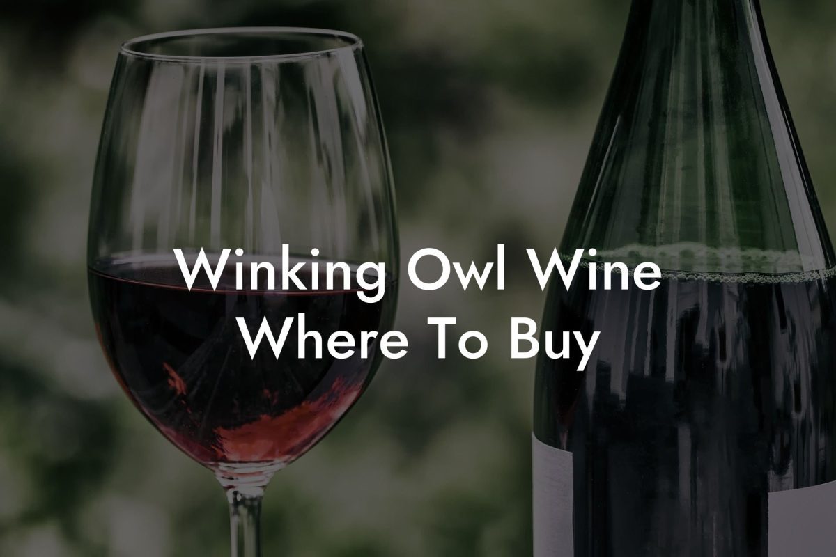 Winking Owl Wine Where To Buy